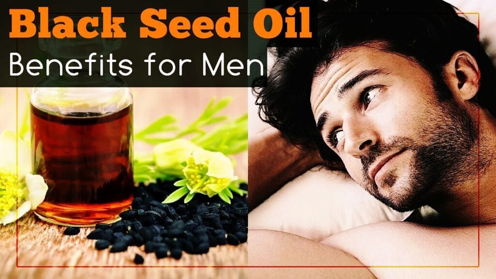 Black seed oil benefits for men