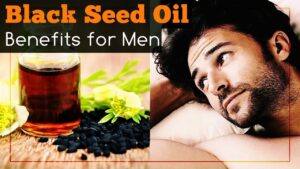 Black seed oil benefits for men